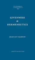 Dăruire și hermeneutică - Givenness & Hermeneutics