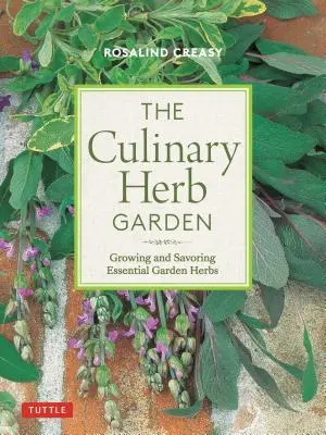Grădina cu ierburi de bucătărie: Cultivarea și prepararea ierburilor esențiale - The Kitchen Herb Garden: Growing and Preparing Essential Herbs