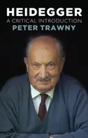 Heidegger: O introducere critică - Heidegger: A Critical Introduction