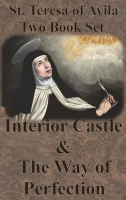 Sfânta Tereza de Avila Set de două cărți - Castelul interior și Calea perfecțiunii - St. Teresa of Avila Two Book Set - Interior Castle and The Way of Perfection