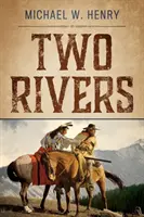 Două râuri - Two Rivers