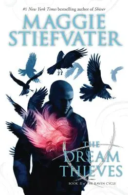 The Dream Thieves (The Raven Cycle, Book 2), 2 - The Dream Thieves (the Raven Cycle, Book 2), 2