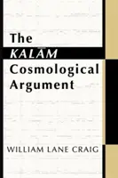 Argumentul cosmologic Kalam - The Kalam Cosmological Argument