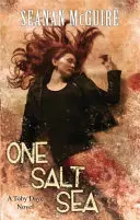 O mare sărată (Toby Daye Book 5) - One Salt Sea (Toby Daye Book 5)