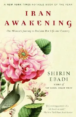 Iran Awakening: Călătoria unei femei pentru a-și recâștiga viața și țara - Iran Awakening: One Woman's Journey to Reclaim Her Life and Country