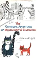 Aventurile continue ale lui Montgomery și Dartington - The Continuing Adventures of Montgomery & Dartington