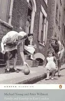 Familie și rudenie în estul Londrei - Family and Kinship in East London