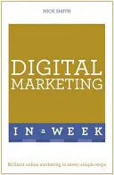 Marketing digital de succes într-o săptămână - Successful Digital Marketing in a Week