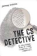 The CS Detective: O poveste algoritmică despre crimă, conspirație și calcul - The CS Detective: An Algorithmic Tale of Crime, Conspiracy, and Computation
