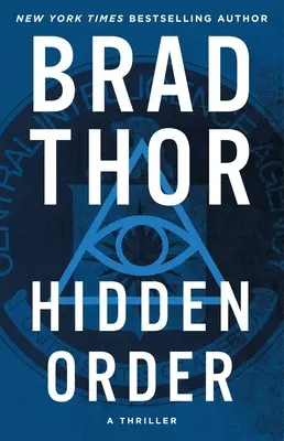 Hidden Order, 12: Un thriller - Hidden Order, 12: A Thriller