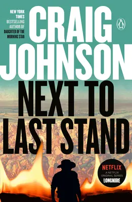 Next to Last Stand: Un mister Longmire - Next to Last Stand: A Longmire Mystery