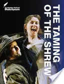 Îmblânzirea scorpiei (The Taming of the Shrew) - The Taming of the Shrew