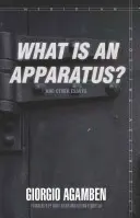 What Is an Apparatus? and Other Essays]]stanford University Press]bc]b102]05/01/2009]phi019000]160]16.95]21.95]ip]ac]r]r]stan]]]01/01/0001]p080]stan” - What Is an Apparatus? and Other Essays]]stanford University Press]bc]b102]05/01/2009]phi019000]160]16.95]21.95]ip]ac]r]r]stan]]]01/01/0001]p080]stan