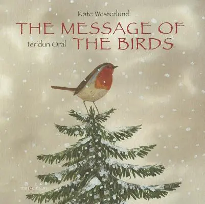 Mesajul păsărilor (The Message of the Birds) - The Message of the Birds