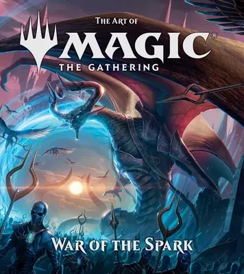 The Art of Magic: The Gathering - Războiul scânteii - The Art of Magic: The Gathering - War of the Spark