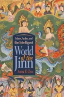 Islamul, arabii și lumea inteligentă a Jinnilor - Islam, Arabs, and the Intelligent World of the Jinn