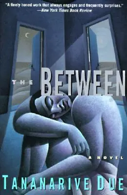 The Between: Roman, a - The Between: Novel, a