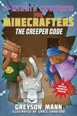 Descifrând codul: Mistere de 5 minute pentru fanii Creepers - Deciphering the Code: 5-Minute Mysteries for Fans of Creepers