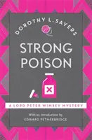 Strong Poison - Clasicul roman polițist la cel mai bun nivel - Strong Poison - Classic crime fiction at its best