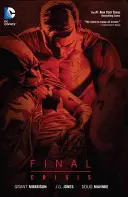 Criza finală (Ediție nouă) - Final Crisis (New Edition)