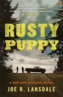 Rusty Puppy - Hap și Leonard Cartea 10 - Rusty Puppy - Hap and Leonard Book 10