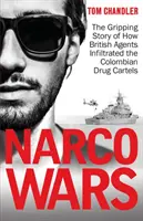 Narco Wars - Cum au infiltrat agenții britanici cartelurile columbiene ale drogurilor - Narco Wars - How British Agents Infiltrated The Colombian Drug Cartels