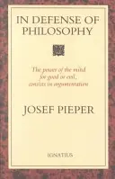 În apărarea filosofiei: Înțelepciunea clasică face față provocărilor moderne - In Defense of Philosophy: Classical Wisdom Stands Up to Modern Challenges