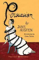 Persuasiune: (Penguin Classics Deluxe Edition) - Persuasion: (Penguin Classics Deluxe Edition)