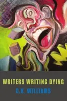 Scriitori care scriu despre moarte - Writers Writing Dying