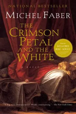 Petalul purpuriu și cel alb (The Crimson Petal and the White) - The Crimson Petal and the White