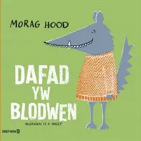 Dafad yw Blodwen / Blodwen este o oaie - Dafad yw Blodwen / Blodwen is a Sheep