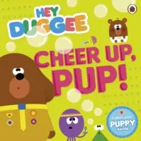 Hei Duggee: Înveselește-te, cățelușule! - Hey Duggee: Cheer Up, Pup!