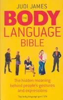 Body Language Bible - Sensul ascuns din spatele gesturilor și expresiilor oamenilor - Body Language Bible - The hidden meaning behind people's gestures and expressions