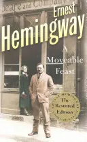 Moveable Feast - Ediția restaurată - Moveable Feast - The Restored Edition