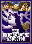 The Underground Abductor: O poveste aboliționistă despre Harriet Tubman - The Underground Abductor: An Abolitionist Tale about Harriet Tubman