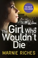 Fata care nu voia să moară - Girl Who Wouldn't Die