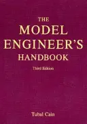 Manualul inginerului modelist - Model Engineer's Handbook