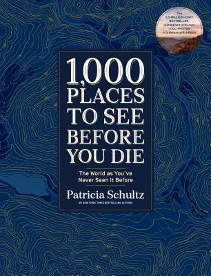 1.000 de locuri de văzut înainte să mori (ediție de lux): Lumea așa cum n-ați mai văzut-o niciodată - 1,000 Places to See Before You Die (Deluxe Edition): The World as You've Never Seen It Before