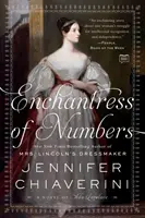 Încântătoarea numerelor: Un roman al ADA Lovelace - Enchantress of Numbers: A Novel of ADA Lovelace