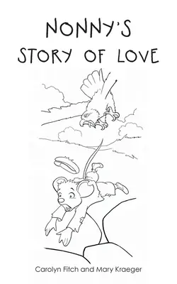 Povestea de dragoste a lui Nonny - Nonny's Story of Love
