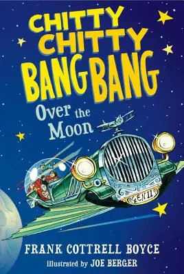 Chitty Chitty Bang Bang Peste Lună - Chitty Chitty Bang Bang Over the Moon