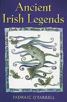 Legendele irlandeze antice - Ancient Irish Legends