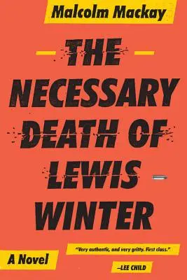 Moartea necesară a lui Lewis Winter - The Necessary Death of Lewis Winter