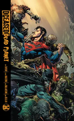 Dceased: Planeta Moartă - Dceased: Dead Planet