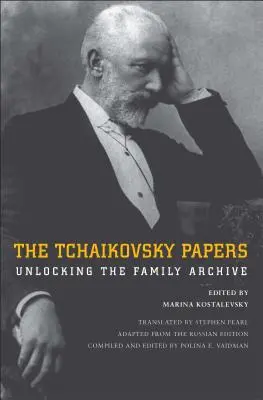 The Tchaikovsky Papers: Descoperirea arhivei familiale - The Tchaikovsky Papers: Unlocking the Family Archive