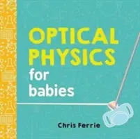 Fizica optică pentru bebeluși - Optical Physics for Babies