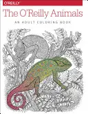 Animalele O'Reilly: O carte de colorat pentru adulți - The O'Reilly Animals: An Adult Coloring Book