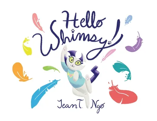 Bună Whimsy! - Hello Whimsy!