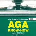 Cartea completă a know-how-ului Aga - Complete Book of Aga Know-how