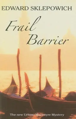 Bariera fragilă - Frail Barrier